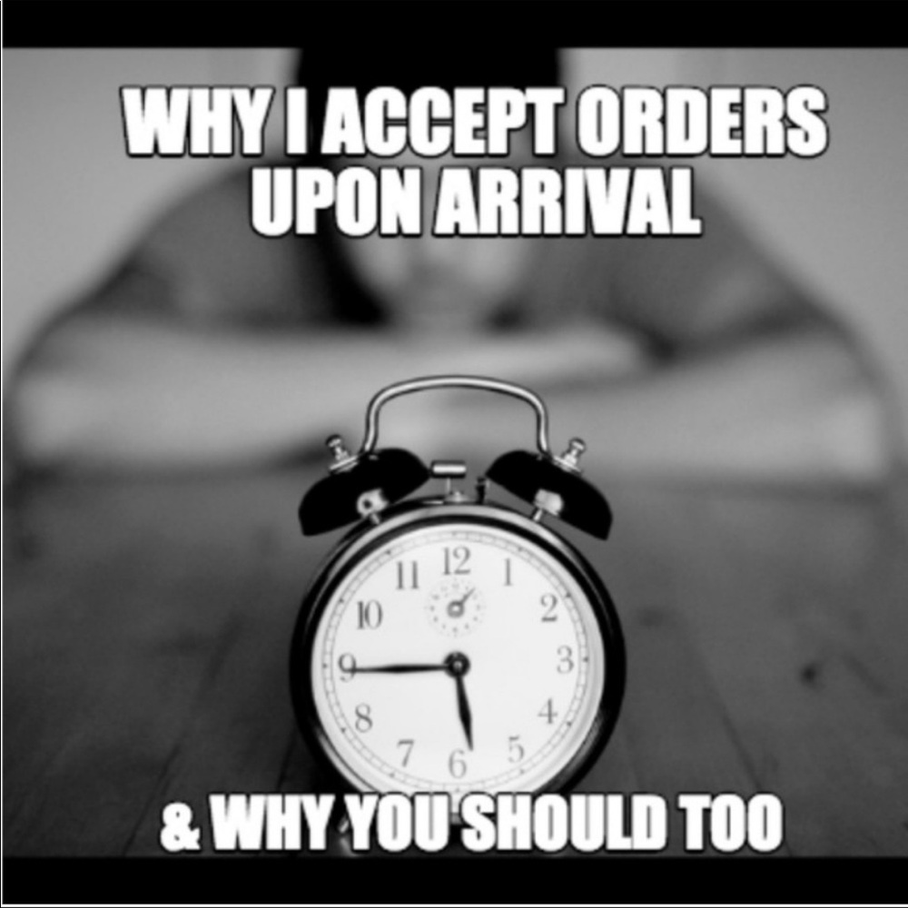 BE COURTEOUS AND ACCEPT YOUR ORDERS!